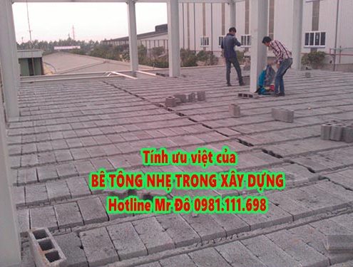 Bê tông nhẹ có nhiều tính ưu việt trong làm sàn nhà, tường nhà