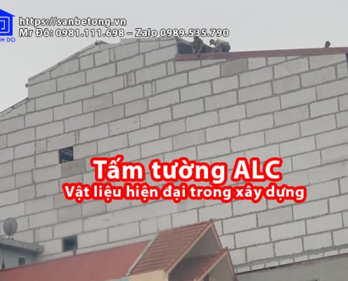 Tấm tường ALC - giải pháp tối ưu trong xây dựng hiện đại